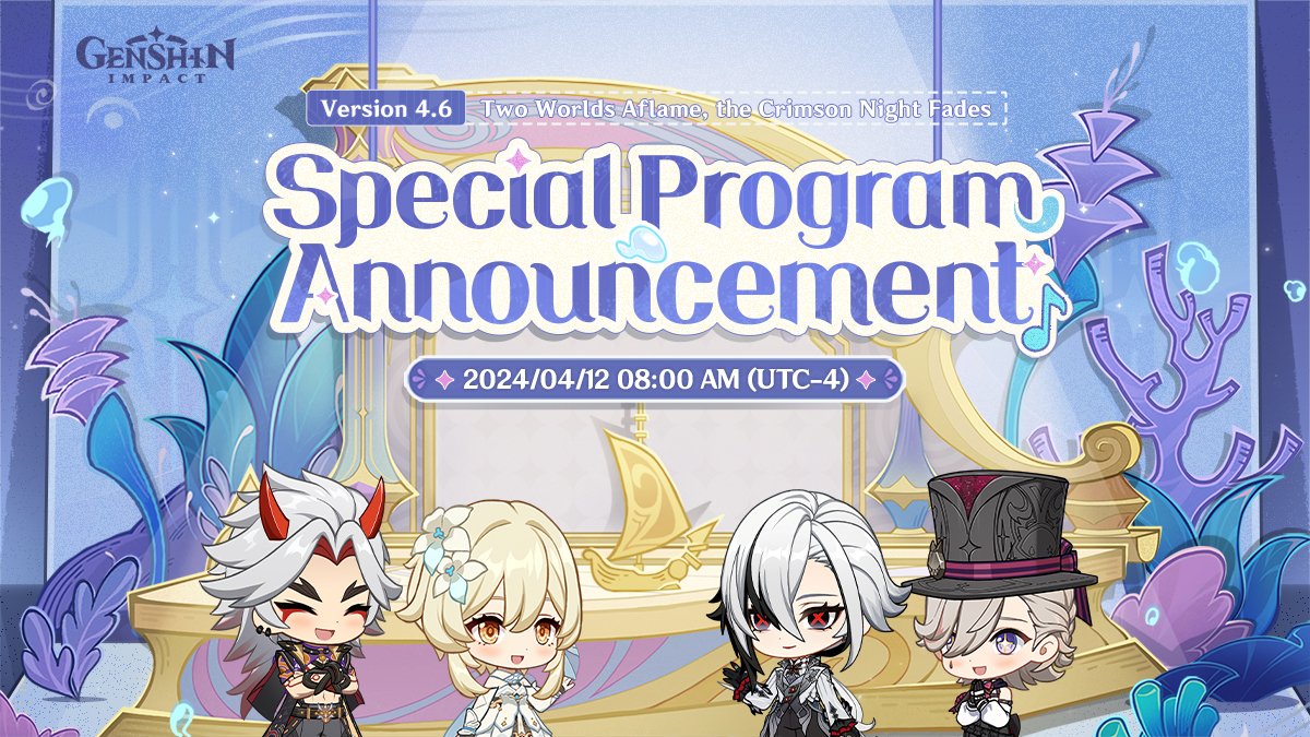 Genshin Impact 4.6 Special Program Livestream and Release date Level Push